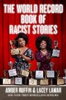 Lacey Lamar, Amber Ruffin - The World Record Book of Racist Stories