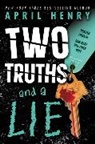 April Henry, Henry April - Two Truths and a Lie