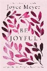 Joyce Meyer - Be Joyful