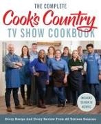 America'S Test Kitchen - The Complete Cook's Country TV Show Cookbook Every Recipe and Every Review from All Sixteen Seasons: Includes
