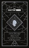 Jacqueline Rayner, Doctor Who - Doctor Who: Imaginary Friends