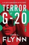 John L. Flynn - Terror at G-20