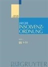 Walter Gerhardt, Wolfram Henckel, Diederich Eckardt, Ulrich Ehricke, Walter Gerhardt, Walter Gerhardt u a... - Insolvenzordnung - Band 1: §§ 1-55