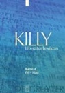 Walther Killy, Wilhelm Kühlmann - Killy Literaturlexikon - Band 4: Fri - Hap
