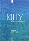 Walther Killy, Wilhelm Kühlmann - Killy Literaturlexikon - Band 6: Huh - Kräf