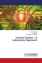 N. P. G. Bhavani, B. Rengammal Sankari, K. Sujatha - Control System - A Laboratory Approach