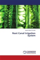 Ayisha Sabna Ponneth - Root Canal Irrigation System