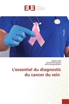 Aicha Bengueddach, Amine Bennaoum, Malika Kaid - L'essentiel du diagnostic du cancer du sein