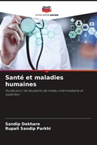 Sandip Dakhare, Rupali Sandip Parkhi - Santé et maladies humaines