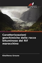 Khalihena Groune - Caratterizzazioni geochimiche delle rocce bituminose del Rif marocchino