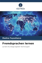 Madina Fayzullaeva - Fremdsprachen lernen