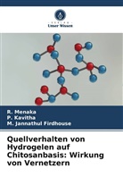 M Jannathul Firdhouse, M. Jannathul Firdhouse, P Kavitha, P. Kavitha, R Menaka, R. Menaka - Quellverhalten von Hydrogelen auf Chitosanbasis: Wirkung von Vernetzern