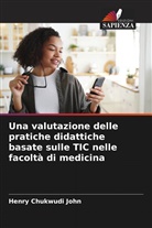 Henry Chukwudi John - Una valutazione delle pratiche didattiche basate sulle TIC nelle facoltà di medicina