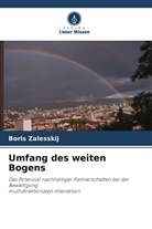 Boris Zalesskij - Umfang des weiten Bogens
