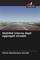 Cheick Abdrahamane Kassibo - Stabilità interna degli aggregati stradali