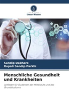 Sandip Dakhare, Rupali Sandip Parkhi - Menschliche Gesundheit und Krankheiten