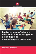 Tanushri Mohanta - Factores que afectam a educação das raparigas e a condição de aprendizagem do ensino