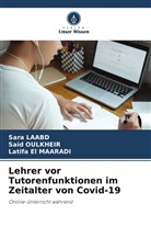 Latifa El Maaradi, Sara Laabd, Said Oulkheir - Lehrer vor Tutorenfunktionen im Zeitalter von Covid-19
