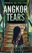 Steven W. Palmer - Angkor Tears