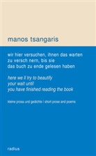 Manos Tsangaris - wir hier versuchen, ihnen das warten zu verschönern, bis sie das buch zu ende gelesen haben