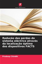 Pradeep Chindhi, Geeta Kalkhambkar - Redu&ccedil;&atilde;o das perdas do sistema el&eacute;ctrico atrav&eacute;s da localiza&ccedil;&atilde;o &oacute;ptima dos dispositivos FACTS