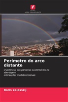 Boris Zalesskij - Perímetro do arco distante