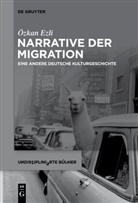 Özkan Ezli - Narrative der Migration