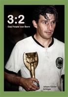 Johann-Günter Schlüper - 3:2 Das Finale von Bern