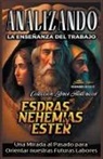 Sermones Bíblicos - Analizando la Enseñanza del Trabajo en Esdras, Nehemías y Ester