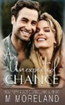M. Moreland, Melanie Moreland - An Unexpected Chance