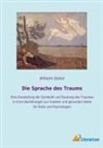 Wilhelm Stekel - Die Sprache des Traums