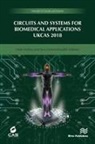 Sara Ghoreishizadeh, Hadi Heidari - Circuits and Systems for Biomedical Applications