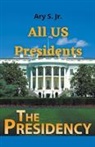 Ary Jr. S. - All US Presidents