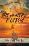 C. O. Rebiere, Cristina Rebiere, Olivier Rebiere - The Waters' Fury