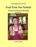 Francie O'Shea, Robert Williams - Food From the Farmlet