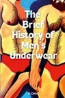Robert Orbit - The Brief History of Men's Underwear
