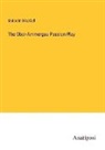 Malcolm Maccoll - The Ober-Ammergau Passion Play