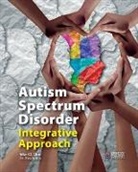 Mike Ks Chan, Dina Tulina - Autism Spectrum Disorder Integrative Approach