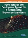 Subhabrata Barman, Subhankar Joardar, Santanu Koley - Novel Research and Development Approaches in Heterogeneous Systems and Algorithms