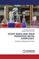 N. M. Abdul Khader Jailani, N.M. Abdul Khader Jailani, Mookkandi Palsamy Kesavan - SCHIFF BASES AND THEIR TRANSITION METAL COMPLEXES