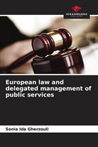 Sonia Ida Gherzouli - European law and delegated management of public services