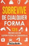 Christian Morales - Sobrevive de Cualquier Forma