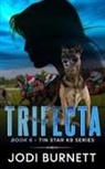 Jodi Burnett - Trifecta