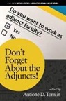 Antione D. Tomlin - Don't Forget About the Adjuncts!