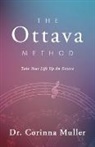 Corinna Muller - The Ottava Method, Take Your Life Up An Octave