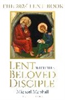Michael Marshall - Lent with the Beloved Disciple