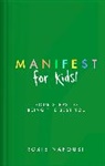 Author 287056, Roxie Nafousi - Manifest for Kids
