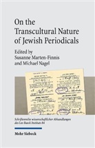 Susanne Marten-Finnis, Nagel, Michael Nagel - On the Transcultural Nature of Jewish Periodicals