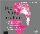 Angela Saini, Madeleine Coco Sanders - Die Patriarchen, Audio-CD, MP3 (Audiolibro)