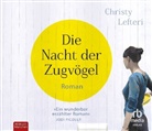 Christy Lefteri, Sven Ofner, Madeleine Coco Sanders, Carsten Wilhelm - Die Nacht der Zugvögel, Audio-CD, MP3 (Audio book)